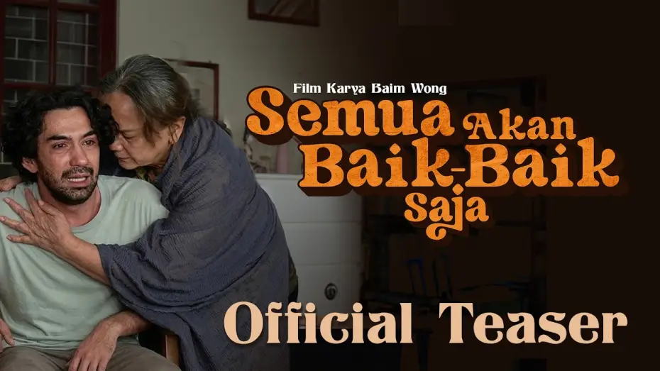 Wideo do filmu Semua Akan Baik-Baik Saja — Official Teaser Trailer for EVERYTHING WILL BE OKAY | MAY 13, 2026 IN CINEMA