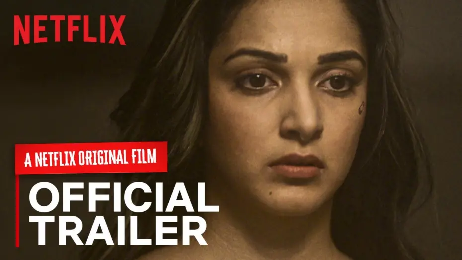 Wideo do filmu Guilty — Guilty Official Trailer | Kiara Advani, Akansha Ranjan, Gurfateh | A Netflix Original Film | March 6