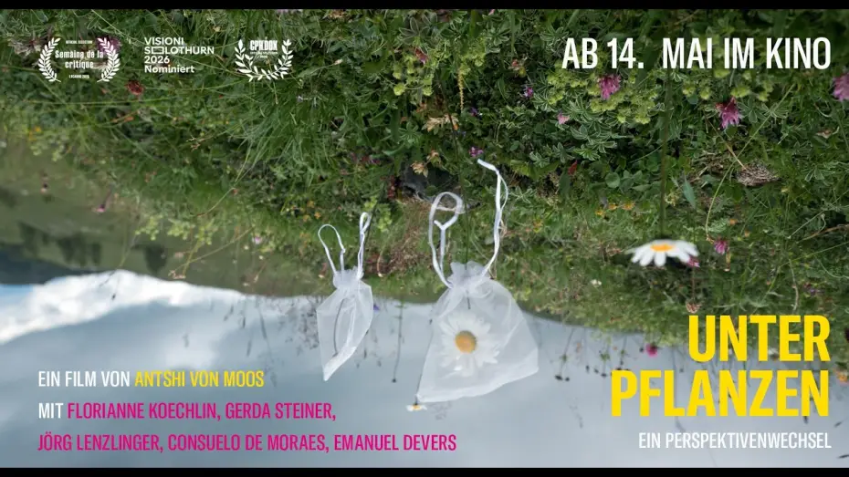 Wideo do filmu Unter Pflanzen – Ein Perspektivenwechsel — UNTER PFLANZEN - EIN PERSPEKTIVENWECHSEL von Antshi von Moos - ab 14. Mai im Kino