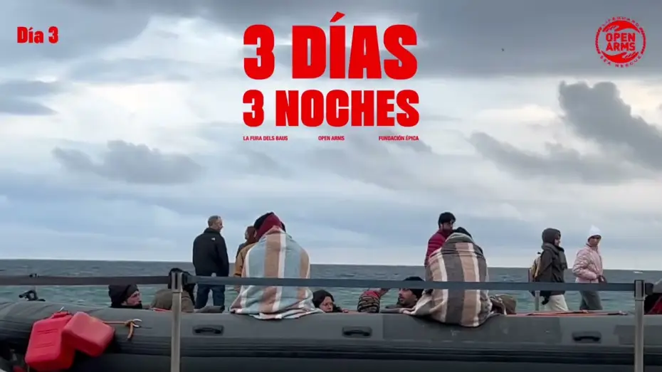 Wideo do filmu 3 días, 3 noches — 3 días y 3 noches en una patera: la acción de Open Arms y DoubleYou en Barcelona