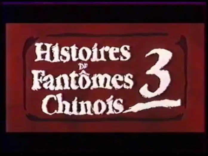 Wideo do filmu Chińskie duchy 3 — Histoires de fantômes chinois 3 - Bande-annonce VF