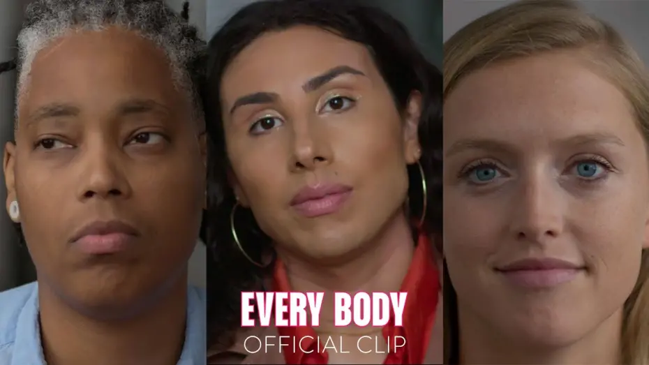 Wideo do filmu Every Body — Where Do I Fit