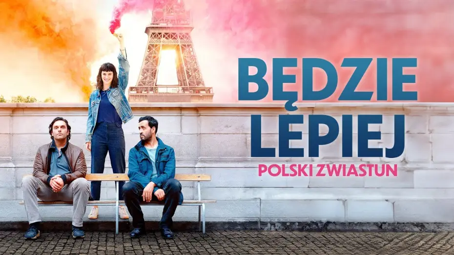 Wideo do filmu Będzie lepiej — Oficjalny zwiastun PL