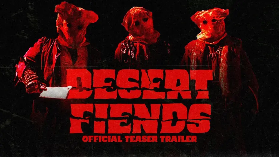 Wideo do filmu Desert Fiends — DESERT FIENDS OFFICAL TEASER TRAILER
