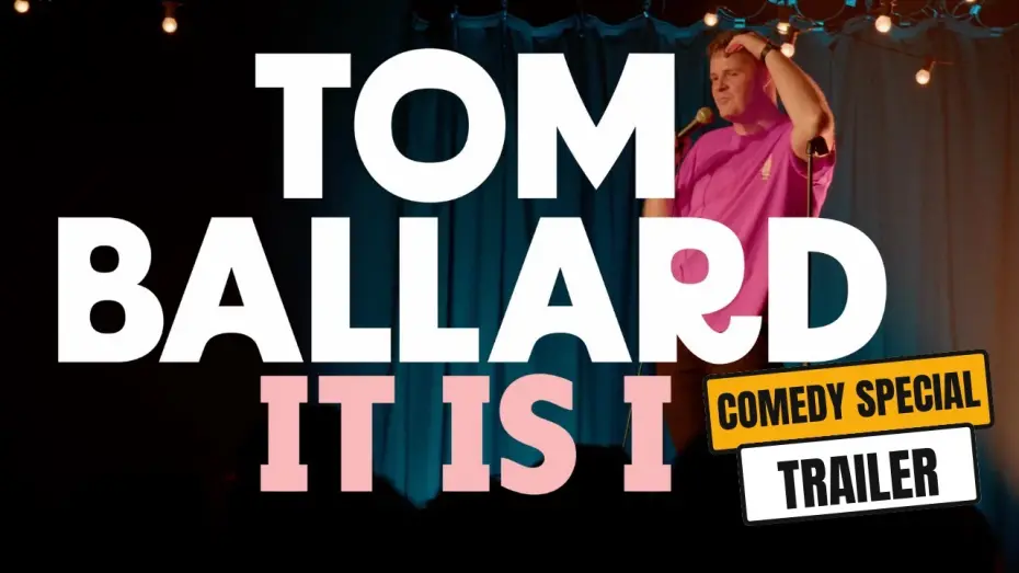 Wideo do filmu Tom Ballard: It Is I — Tom Ballard: IT IS I | Stand Up Comedy Special | Trailer