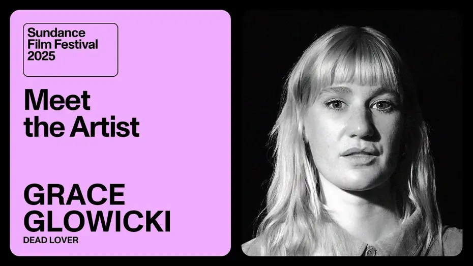 Wideo do filmu Dead Lover — Meet the Artist 2025: Grace Glowicki on “Dead Lover”