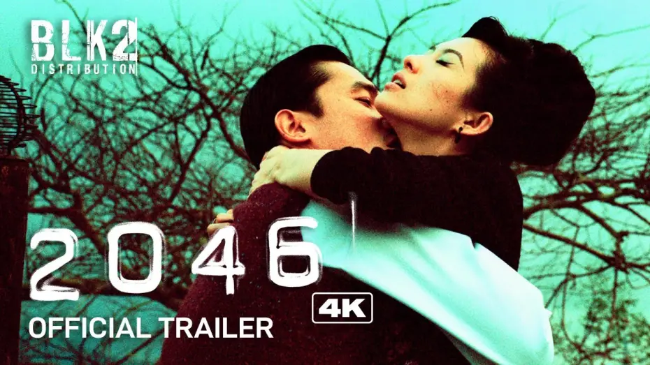 Wideo do filmu 2046 — Official Trailer [Subtitled]