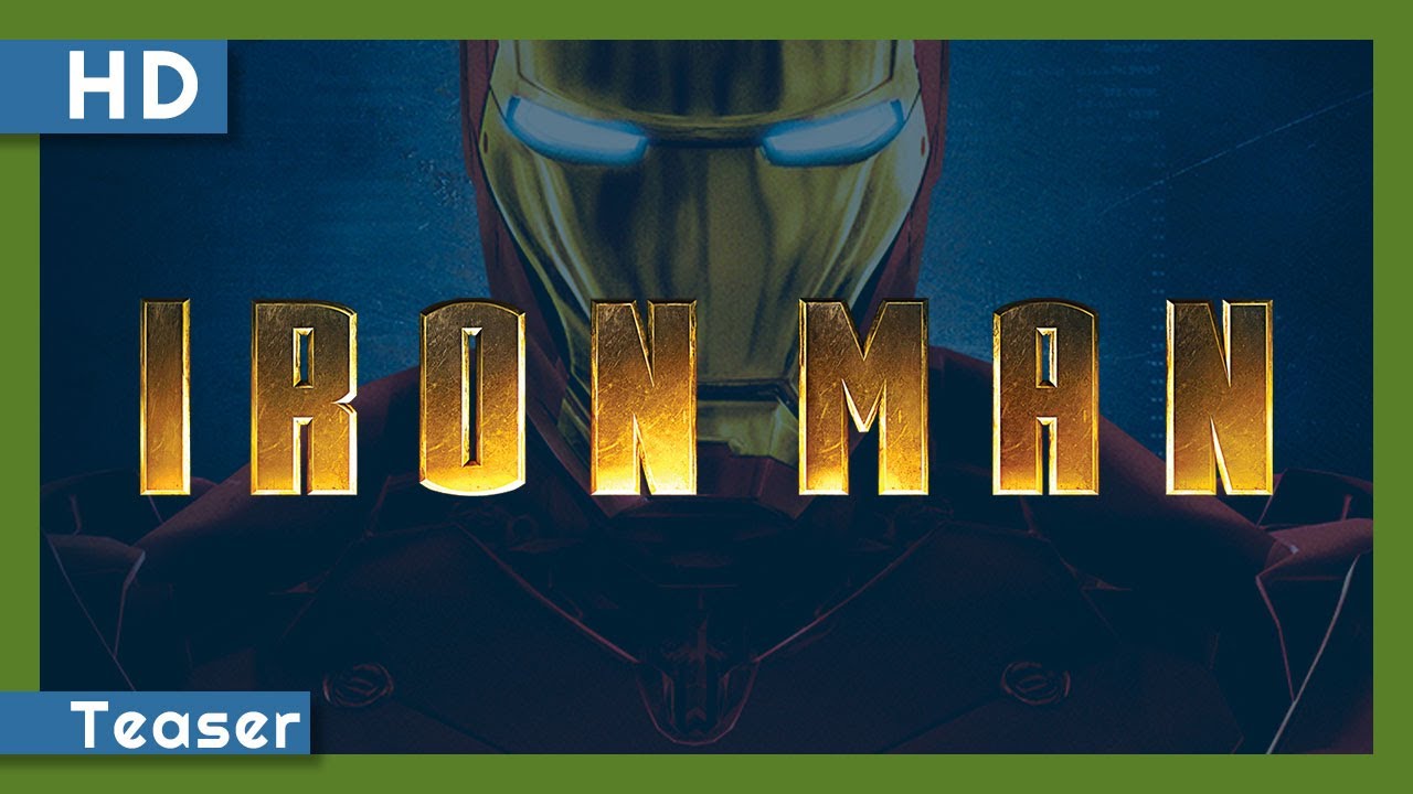 Wideo do filmu Iron Man — Iron Man (2008) Teaser