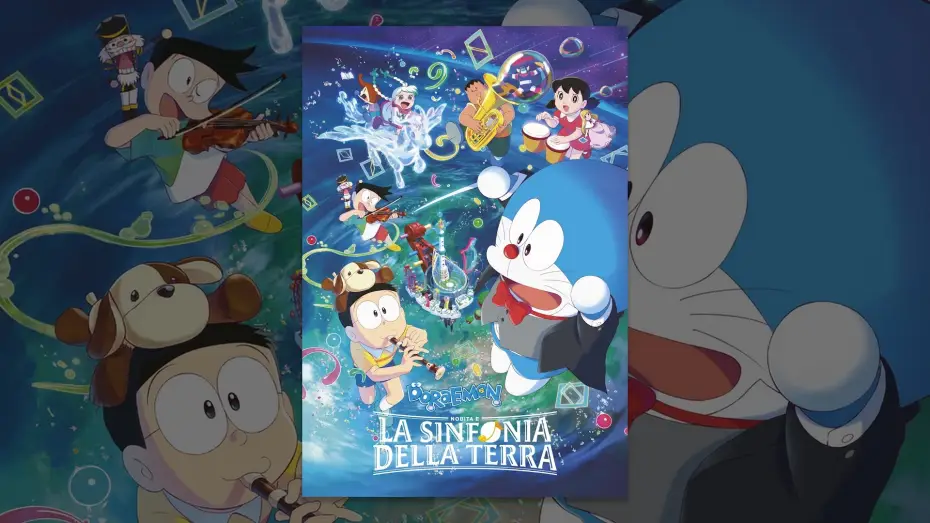 Wideo do filmu 映画ドラえもん のび太の地球交響楽 — Doraemon: Nobita e la sinfonia della terra
