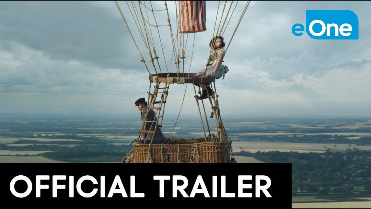 Wideo do filmu The Aeronauts — THE AERONAUTS - Official Trailer [HD]