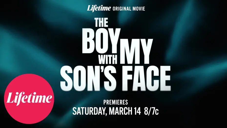 Wideo do filmu The Boy with My Son's Face — The Boy with My Son's Face | Official Trailer | Lifetime