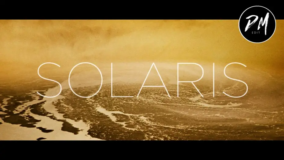 Wideo do filmu Solaris — Solaris (Modern Trailer)