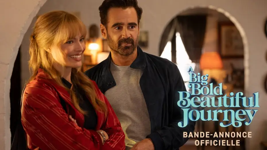 Wideo do filmu Wielka, odważna, piękna podróż — A BIG BOLD BEAUTIFUL JOURNEY - Bande-annonce officielle