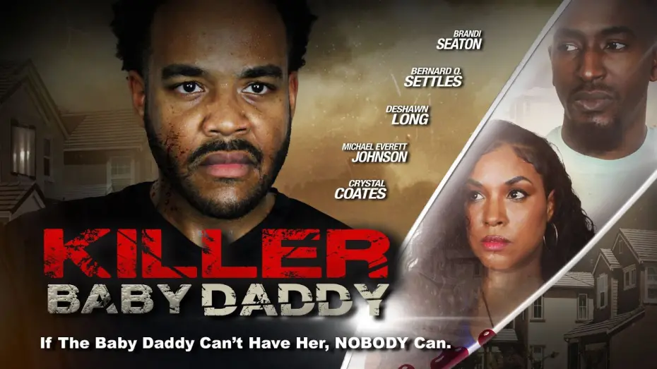 Wideo do filmu Killer Baby Daddy — Trailer
