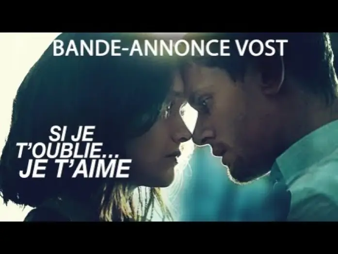 Wideo do filmu Chora pamięć — Si je t'oublie... Je t'aime - Bande Annonce [VOST]