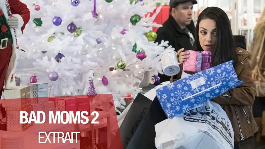 Wideo do filmu Złe mamuśki 2: Jak przetrwać święta — BAD MOMS 2 - Extrait "Retrouvons L'esprit de Noël" - VF