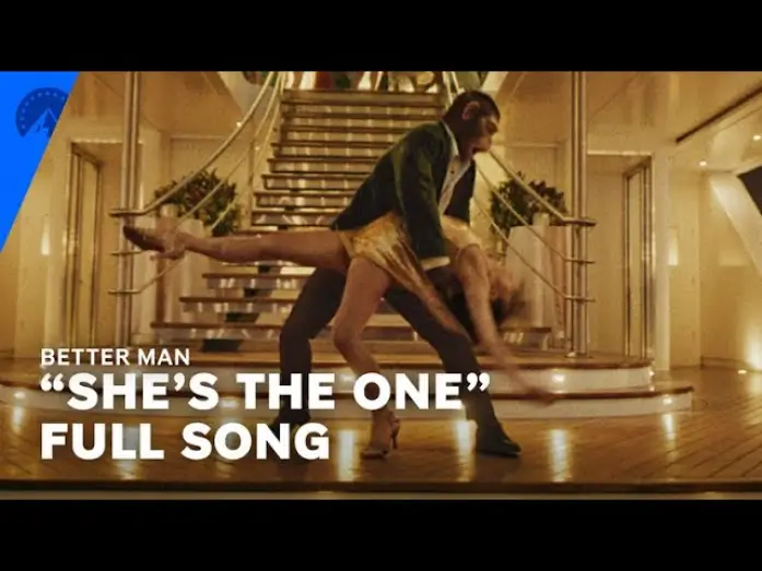 Wideo do filmu Better Man: Niesamowity Robbie Williams — “She’s the One” Full Official Scene