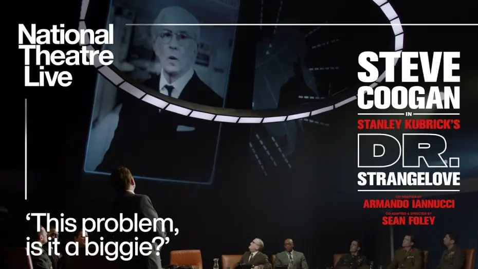 Wideo do filmu National Theatre Live: Dr. Strangelove — Dr. Strangelove | 'This problem, is it a biggie?' | National Theatre Live