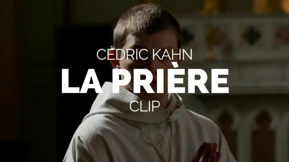 Wideo do filmu Modlitwa — La Prière (The Prayer) -  Cédric Kahn Film Clip (Berlinale 2018)