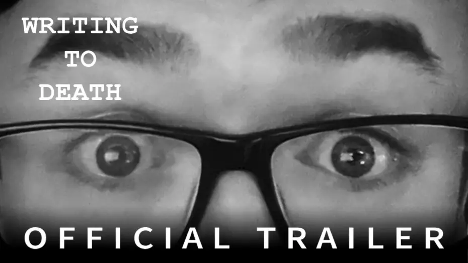 Wideo do filmu Writing to Death — Writing to Death | Official Trailer