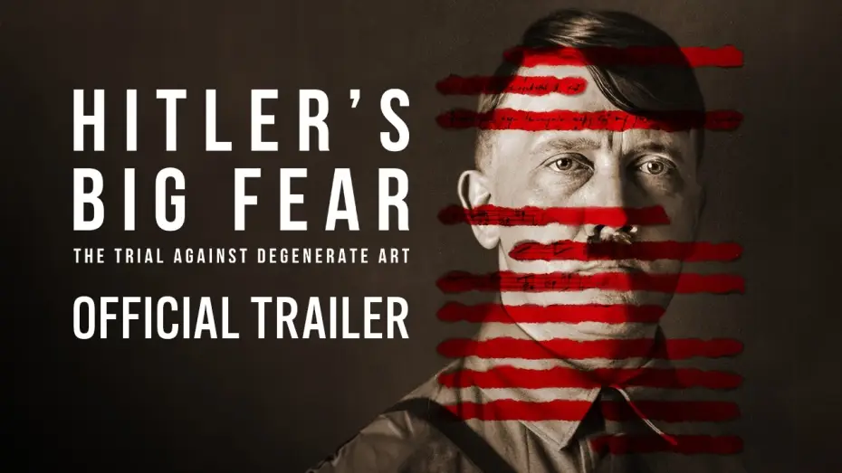 Wideo do filmu Hitler's Big Fear: The Trial Against Degenerate Art — Hitler’s Big Fear: The Trial Against Degenerate Art - Official Trailer (AU)