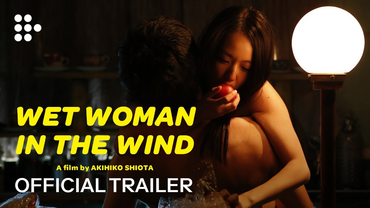 Wideo do filmu Wilgotna kobieta na wietrze — WET WOMAN IN THE WIND | Official Trailer | MUBI