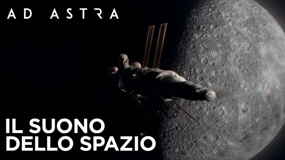 Wideo do filmu Ad Astra — Ad Astra | Il suono dello spazio Featurette HD | 20th Century Fox 2019