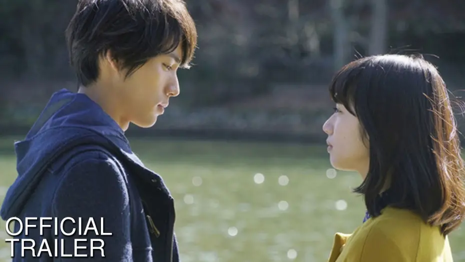 Wideo do filmu ぼくは明日、昨日のきみとデートする — Tomorrow I Will Date Yesterday's You - Trailer