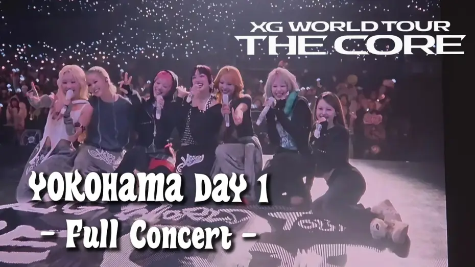 Wideo do filmu XG THE CORE in Yokohama — XG THE CORE - Full Concert - YOKOHAMA DAY 1 2026/02/06