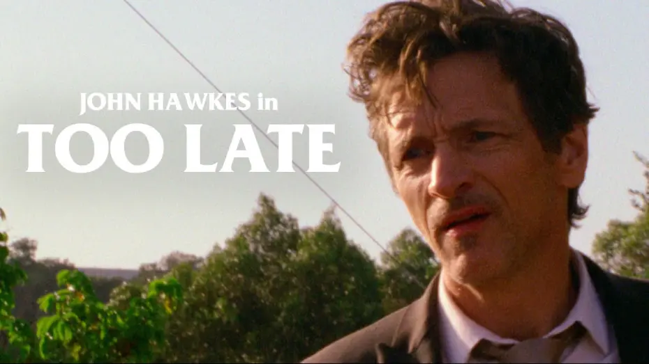 Wideo do filmu Too Late — 15 Second Spot