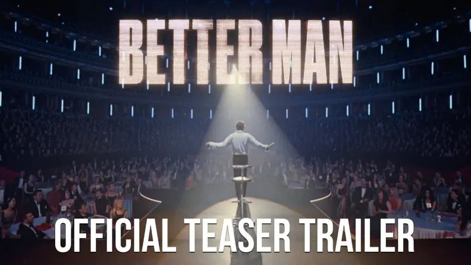 Wideo do filmu Better Man: Niesamowity Robbie Williams — Official Teaser Trailer