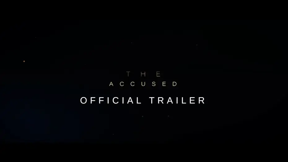 Wideo do filmu The Accused — The Accused | Short Film Official Trailer