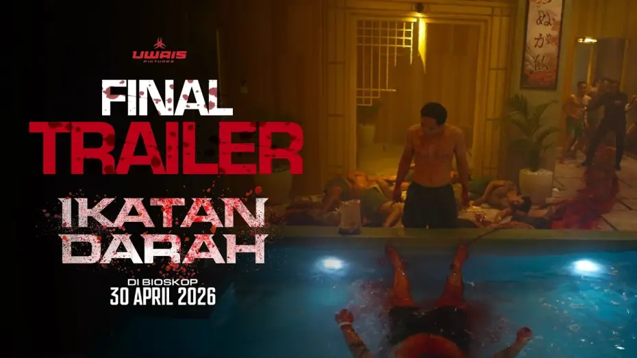 Wideo do filmu Ikatan Darah — IKATAN DARAH - Final Trailer