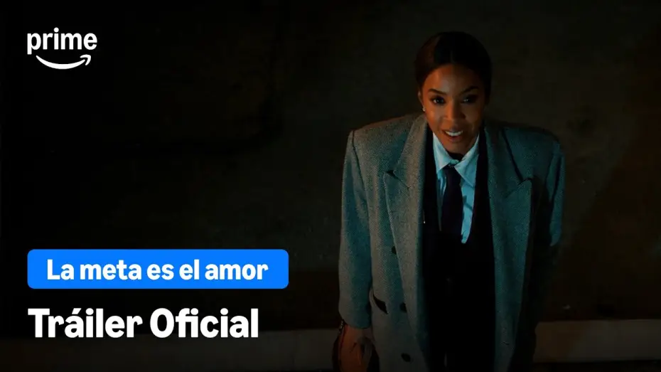 Wideo do filmu Przepis na związek — La Meta es el Amor - Tráiler Oficial | Prime Video España