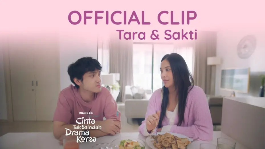 Wideo do filmu Cinta Tak Seindah Drama Korea — OFFICIAL CLIP CTSDK - TARA SAKTI