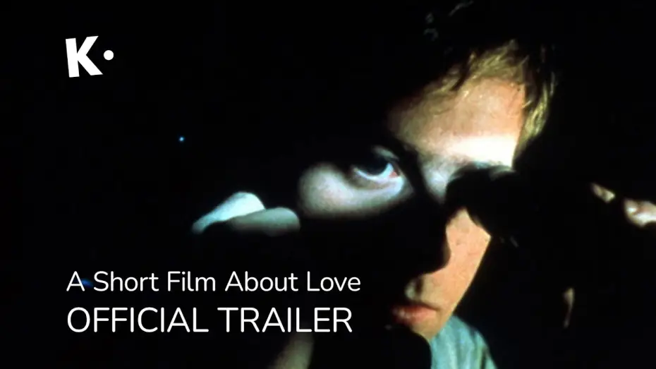 Wideo do filmu Krótki film o miłości — Official Trailer | Streaming On Klassiki