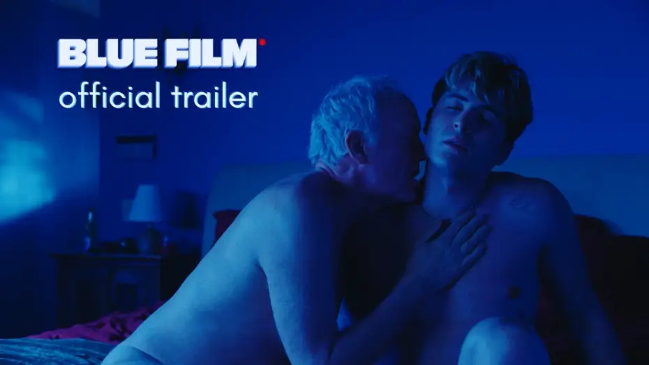 Wideo do filmu Blue Film — Official Trailer