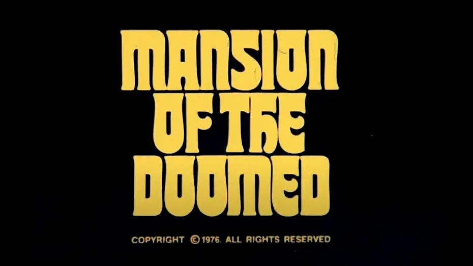 Wideo do filmu Mansion of the Doomed — Mansion Of The Doomed - 1976 - trailer
