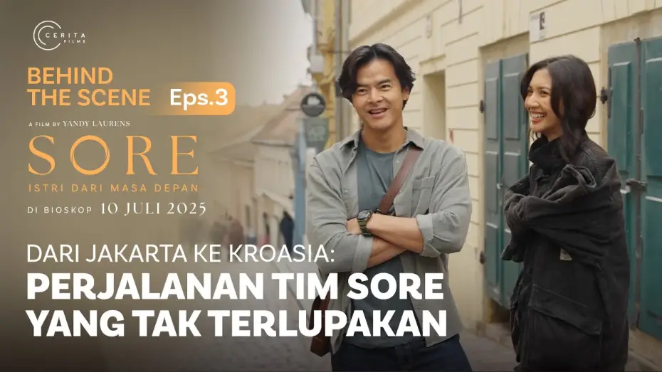 Wideo do filmu Sore: Istri Dari Masa Depan — BEHIND THE SCENES PERJALANAN TIM SORE DARI JAKARTA KE KROASIA