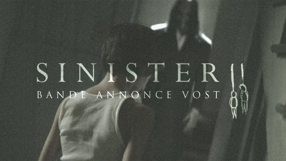 Wideo do filmu Sinister 2 — SINISTER 2 - Bande Annonce VOST
