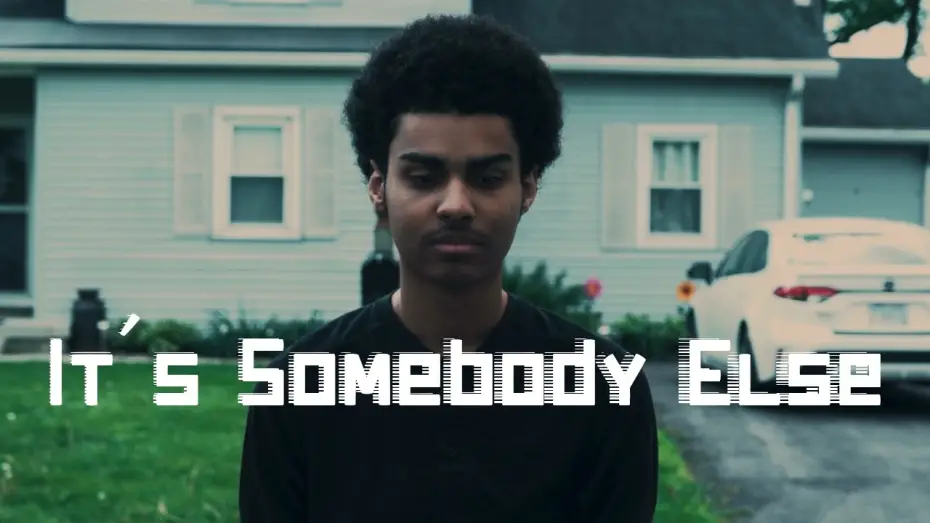 Wideo do filmu It's Somebody Else — It's Somebody Else | A Psychological Drama Film