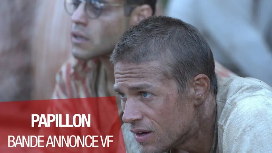 Wideo do filmu Papillon. Motylek — PAPILLON - Bande Annonce 2 VF
