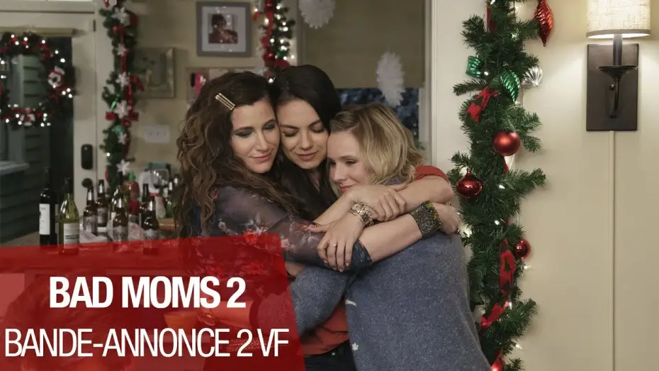 Wideo do filmu Złe mamuśki 2: Jak przetrwać święta — BAD MOMS 2 - Bande Annonce 2 - VF