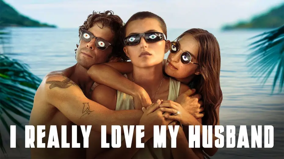 Wideo do filmu I Really Love My Husband — Trailer