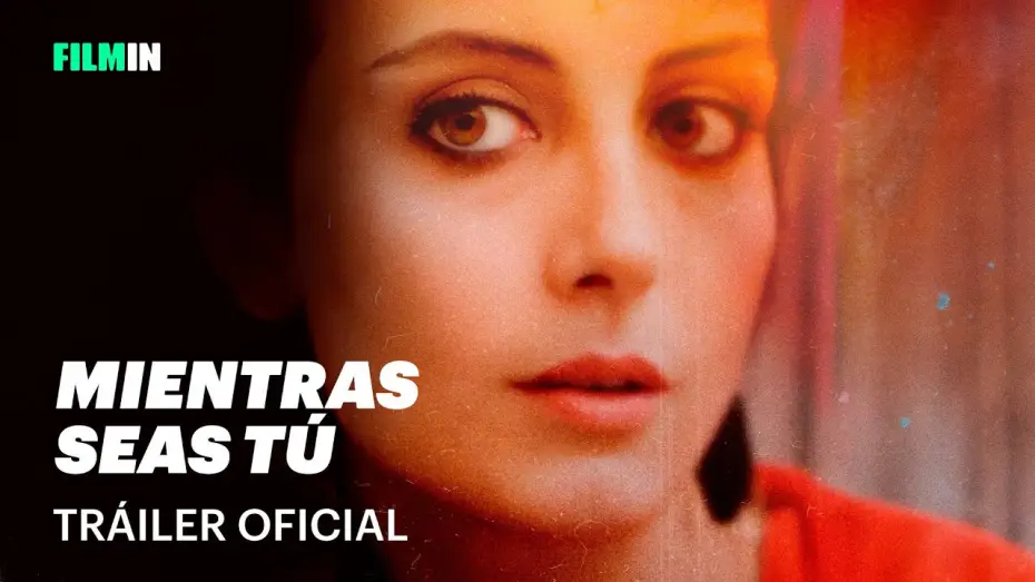 Wideo do filmu Mientras seas tú — Mientras seas tú - Tráiler | Filmin