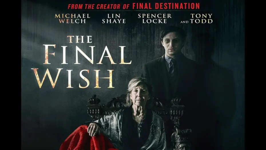 Wideo do filmu The Final Wish — The Final Wish Trailer - Starring Michael Welch, Lin Shaye, Tony Todd