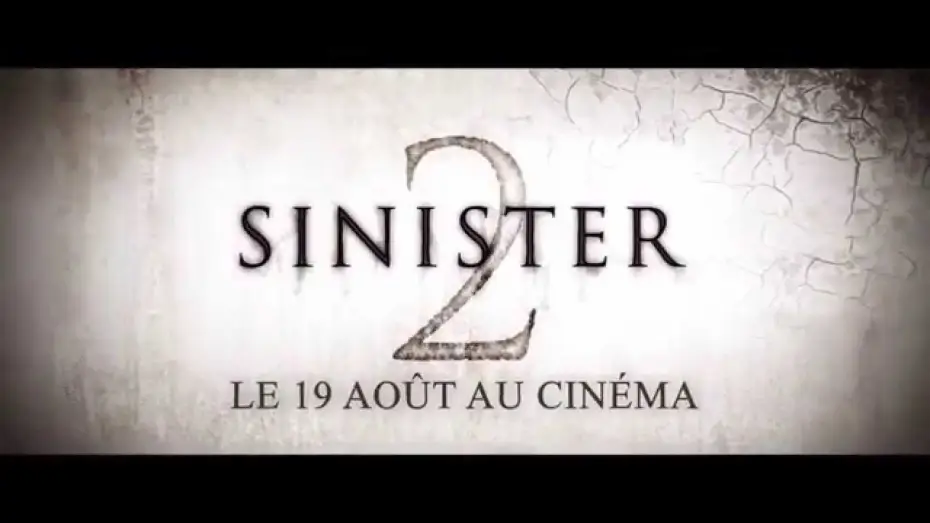 Wideo do filmu Sinister 2 — SINISTER 2 - Teaser VF