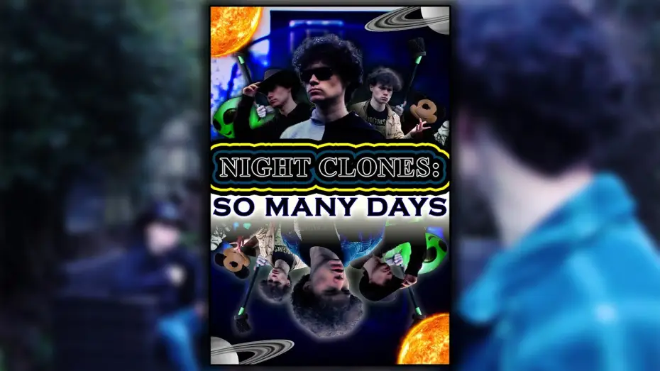 Wideo do filmu NIGHT CLONES: SO MANY DAYS — NIGHT CLONES: SO MANY DAYS