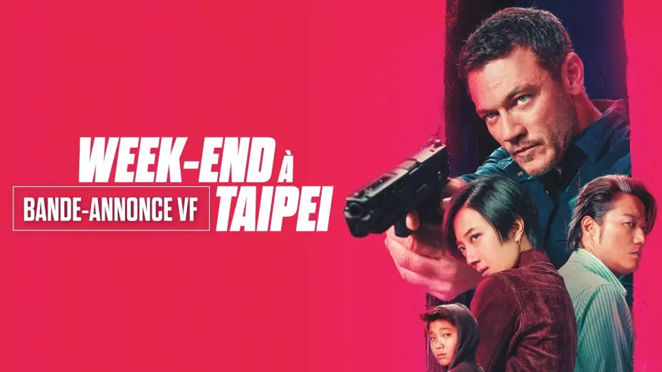 Wideo do filmu Weekend w Tajpej — Week-end à Taipei - Bande-annonce VF