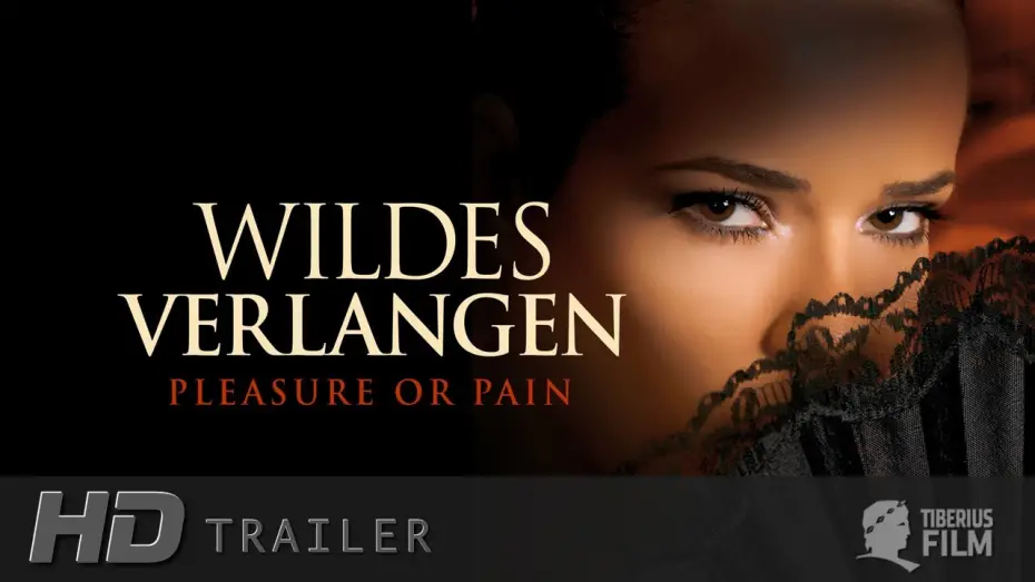 Wideo do filmu Pleasure or Pain — Wildes Verlangen – Pleasure or Pain (HD Trailer Deutsch)